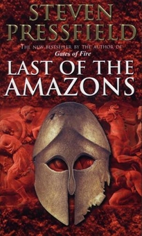 Бумажная книга «Last Of The Amazons», автор Стивен Прессфилд - фото №1 - миниатюра