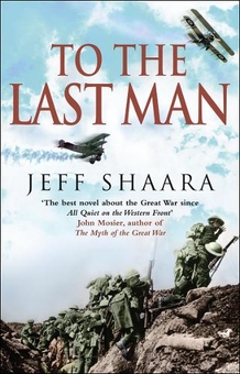 Паперова книга «To The Last Man», автор Джефф Шаара - фото №1 - мініатюра