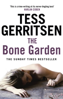 Бумажная книга «The Bone Garden», автор Тесс Герритсен - фото №1 - миниатюра