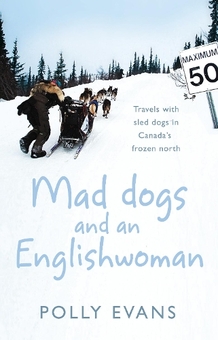 Паперова книга «Mad Dogs And An Englishwoman», автор Поллі Еванс - фото №1 - мініатюра