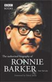 Паперова книга «Ronnie Barker Authorised Biography», автор Боб Маккейб - фото №1 - мініатюра