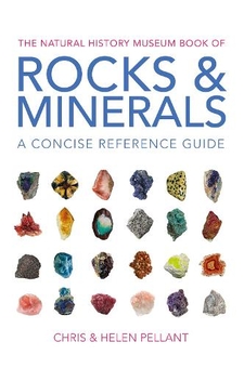 Бумажная книга «The Natural History Museum Book of Rocks & Minerals. A concise reference guide», авторов Крис Пеллант, Хелен Пеллант - фото №1 - миниатюра
