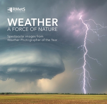Паперова книга «Weather - A Force of Nature. Spectacular images from Weather Photographer of the Year» - фото №1 - мініатюра