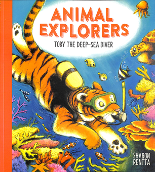 Бумажная книга «Animal Explorers: Toby the Deep-Sea Diver PB», автор Шарон Рентта - фото №1 - миниатюра