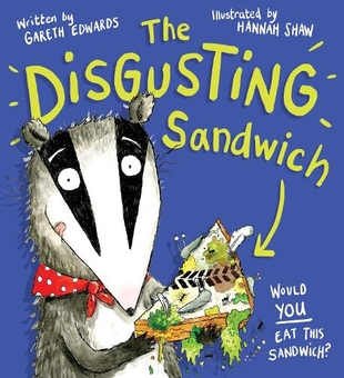 Паперова книга «The Disgusting Sandwich (NE)», автор Гарет Едвардс - фото №1 - мініатюра
