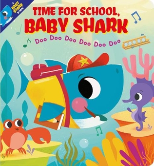 Бумажная книга «Time for School, Baby Shark! Doo Doo Doo Doo Doo Doo», автор Джон Джон Баджет - фото №1 - миниатюра