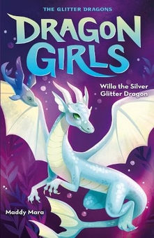 Бумажная книга «Willa the Silver Glitter Dragon», автор Мэдди Мара - фото №1 - миниатюра