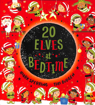 Бумажная книга «Twenty Elves at Bedtime», автор Марк Сперринг - фото №1 - миниатюра