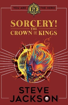 Бумажная книга «Fighting Fantasy. Sorcery 4. The Crown of Kings», автор Стив Джексон - фото №1 - миниатюра