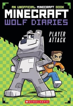 Бумажная книга «Minecraft Wolf Diaries 1: Player Attack», автор Уинстон Вульф - фото №1 - миниатюра