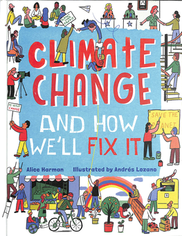 Бумажная книга «Climate Change (And How We'll Fix It)», автор Элис Харман - фото №1 - миниатюра