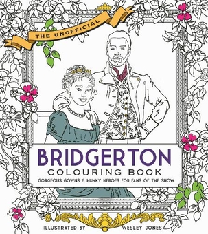 Бумажная книга «Unofficial Bridgerton Colouring Book. Gorgeous Gowns & Hunky Heroes for Fans of the Show» - фото №1 - миниатюра