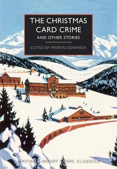 Бумажная книга «The Christmas Card Crime and Other Stories», автор Мартин Эдвардс - фото №1 - миниатюра
