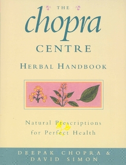 Бумажная книга «The Chopra Centre Herbal Handbook», авторов Дипак Чопра, Дэвид Саймон - фото №1 - миниатюра