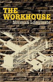 Бумажная книга «The Workhouse», автор Норман Лонгмат - фото №1 - миниатюра