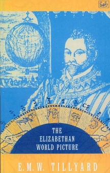 Паперова книга «The Elizabethan World Picture», автор Ю. М. В. Тіллярд - фото №1 - мініатюра