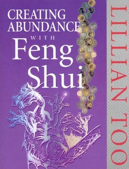 Паперова книга «Creating Abundance With Feng Shui», автор Ліліан Ту - фото №1 - мініатюра