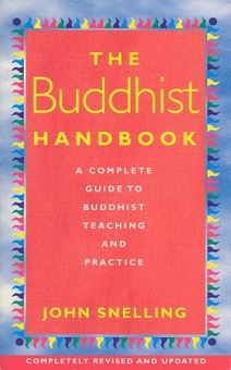Паперова книга « The Buddhist Handbook : A Complete Guide to Buddhist Teaching and Practice», автор Джон Снеллінг - фото №1 - мініатюра