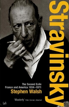 Паперова книга «Stravinsky (Volume 2). The Second Exile. France and America, 1934 - 1971», автор Стівен Волш - фото №1 - мініатюра