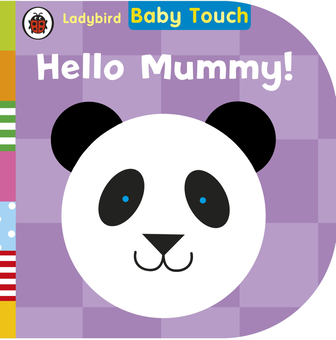 Паперова книга «Baby Touch: Hello, Mummy!» - фото №1 - мініатюра