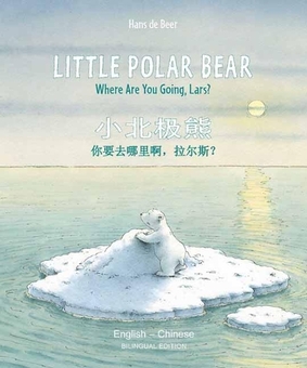 Бумажная книга «Little Polar Bear. English-Chinese», автор Ханс де Беер - фото №1 - миниатюра