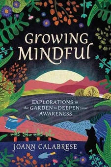 Бумажная книга «Growing Mindful », автор Джоанн Калабресе - фото №1 - миниатюра