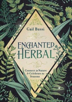Бумажная книга «Enchanted Herbal», автор Гейл Бусси - фото №1 - миниатюра
