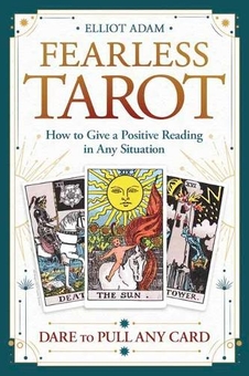 Бумажная книга «Fearless Tarot. How to Give a Positive Reading in Any Situation», автор Эллиот Адам - фото №1 - миниатюра