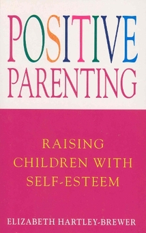 Паперова книга «Positive Parenting», автор Елізабет Гартлі-Брюер - фото №1 - мініатюра