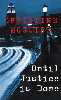 Бумажная книга «Until Justice Is Done», автор Кристин Макгуайр - фото №1 - миниатюра