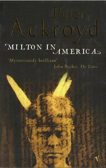 Бумажная книга «Milton In America», автор Питер Акройд - фото №1 - миниатюра
