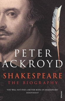 Бумажная книга «Shakespeare. The Biography», автор Питер Акройд - фото №1 - миниатюра