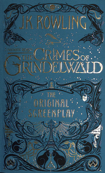 Бумажная книга «Fantastic Beasts. The Crimes of Grindelwald. The Original Screenplay», автор Джоан Роулинг - фото №3 - миниатюра