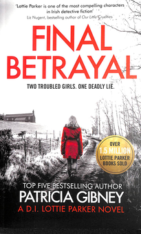 Бумажная книга «Final Betrayal», автор Патрисия Гибни - фото №1 - миниатюра