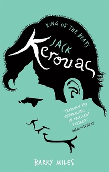 Паперова книга «Jack Kerouac: King Of The Beats: King of the Beats - A Portrait», автор Баррі Майлз - фото №1 - мініатюра