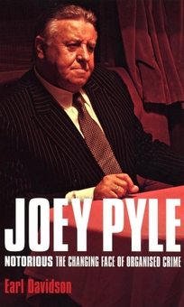 Паперова книга «Joey Pyle: Notorious - The Changing Face of Organised Crime», автор Джоі Пайл - фото №1 - мініатюра