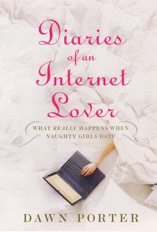 Паперова книга «Diaries Of An Internet Lover», автор Дон Портер - фото №1 - мініатюра
