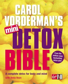 Бумажная книга «Carol Vorderman's Mini Detox Bible: A complete detox for body and mind», автор Кэрол Вордерман - фото №1 - миниатюра