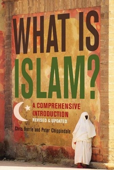 Бумажная книга «What Is Islam?: A Comprehensive Introduction», авторов Крис Хорри, Питер Чиппиндейл - фото №1 - миниатюра