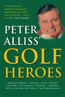 Бумажная книга «Peter Alliss' Golf Heroes», автор Питер Аллисс - фото №1 - миниатюра
