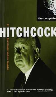 Бумажная книга «The Complete Hitchcock», авторов Пол Кондон, Джим Сангстер - фото №1 - миниатюра