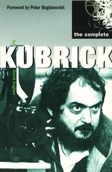 Паперова книга «The Complete Kubrick», автор Девід Г'юз - фото №1 - мініатюра