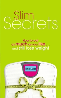 Паперова книга «Slim Secrets : How to eat as much as you like and still lose weight», автор Аніта Бін - фото №1 - мініатюра