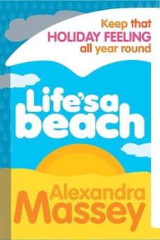 Паперова книга «Life's A Beach», автор Александра Массей - фото №1 - мініатюра