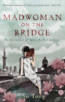 Бумажная книга «Madwoman On The Bridge And Other Stories», автор Су Тун - фото №2 - миниатюра