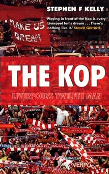 Бумажная книга «Kop: Liverpools Twelfth Man», автор Стивен Ф. Келли - фото №1 - миниатюра