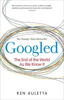 Бумажная книга « Googled : The End of the World as We Know It», автор Кен Аулетта - фото №1 - миниатюра