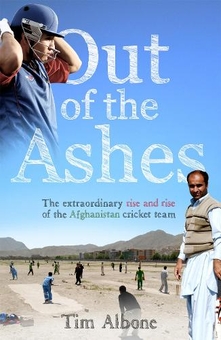 Бумажная книга «Out of the Ashes : The Remarkable Rise and Rise of the Afghanistan cricket team», автор Тим Олбон - фото №1 - миниатюра