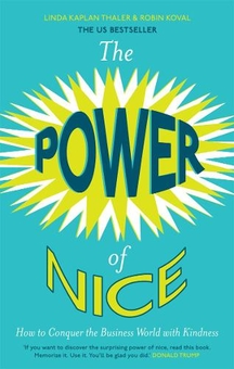 Паперова книга «The Power of Nice», авторів Робін Коваль, Лінда Каплан - фото №1 - мініатюра