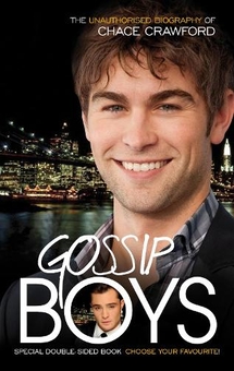 Бумажная книга «Gossip Boys : The double unauthorised biography of Ed Westwick and Chace Crawford», автор Лиз Кэй - фото №1 - миниатюра